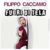 Filippo Caccamo - Fuori di Tela