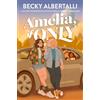 Harper Fire Amelia, If Only: From the bestselling author of Simon vs the Homo Sapiens Agenda