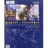 Il Capitello Popoli e territori. Per le Scuole superiori. Con espansione online