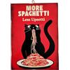 KUSTOM ART Quadro da Parete Sagomato Serie Animali Gatto Nero More Spaghetti Less Upsetti Stampa su Legno 25x18cm