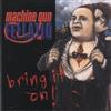 Machine Gun Fellatio Bring It On (CD) Album
