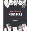 Warm Lemon Publ How to Draw Monsters and Other Mythical Creatures fo (Tascabile)