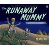 Michael Rex Runaway Mummy: a Petrifying Parody (Tascabile)
