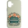 Piano Teacher Appreciation Custodia per iPhone 16 Plus Design floreale per insegnante di pianoforte
