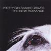 pretty girls make graves The New Romance (CD) Album
