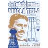 Nikola Tesla The Fantastic Inventions of Nikola Tesla (Tascabile)