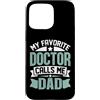 Proud Dad Father Parent of a Doctor Tees Custodia per iPhone 15 Pro Max Orgoglioso papà di un dottore divertente laurea in medicina