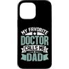 Proud Dad Father Parent of a Doctor Tees Custodia per iPhone 13 Pro Max Orgoglioso papà di un dottore divertente laurea in medicina