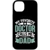 Proud Dad Father Parent of a Doctor Tees Custodia per iPhone 14 Plus Orgoglioso papà di un dottore divertente laurea in medicina