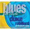 Duke Robillard & All Star Combo Full Circle Album