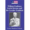 Lorie Watkins F William Faulkner, Gavin Stevens, and the Cava (Copertina rigida)
