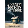 Grapevine A Country Doctor's Notebook