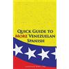 Language Babel Quick Guide to More Venezuelan Spanish
