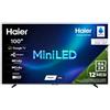 Haier S90 Smart TV QLED Mini LED 100 4K Dolby Vision Google TV [Energy Class C]