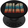 Bread Carb Life Apparel Divertente Pane Retro Vintage Carb Glutine Amante Cibo Foodie PopSockets PopGrip Adesivo