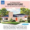 Florian Ross Florian Ross: Architexture: Music for Jazz Quaret and Wind Ens (CD)