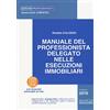 Neldiritto Editore Manuale del professionista delegato nelle esecuzioni immobiliari