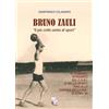 Garage Group Bruno Zauli «il più colto uomo di sport». Il romanzo ritrovato del CONI (e dello sport) fino alla «grande bellezza» di Roma '60