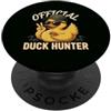 Duck Hunter Duck Hunting Humor Funny Duck Lovers PopSockets PopGrip Adesivo