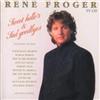 Rene Froger Sweet Hello S and Sad Goodbye (CD)