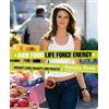 Natalia Rose Raw Food Life Force Energy (Tascabile) Raw Food Series