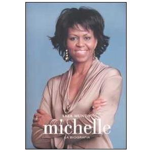 Castelvecchi Michelle. La biografia Liza Mundy