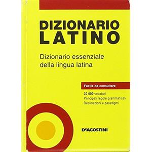 De Agostini Dizionario latino. Dizionario essenziale della lingua latina