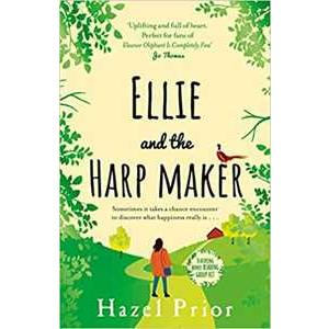 Transworld Publishers Ltd Ellie and the Harpmaker: from the no. 1 bestselling Richard & Judy author Hazel Prior