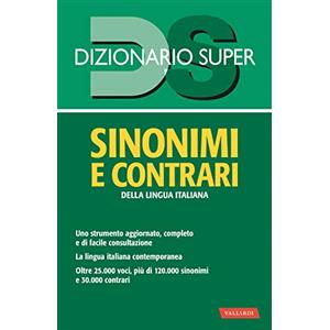 DIZIONARIO SUPER Dizionario sinonimi e contrari della lingua italiana